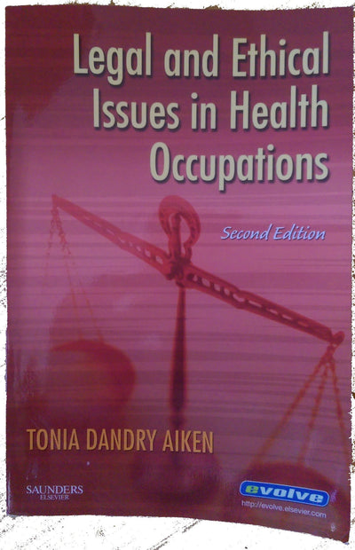 Legal and Ethical Issues in Health Occupations