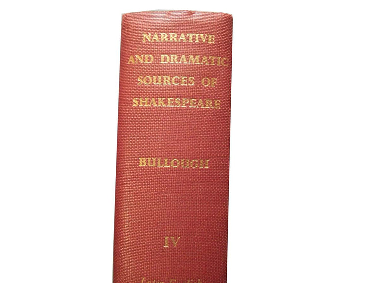 Narrative and Dramatic Sources of Shakespeare, Volume IV: Later English history plays; King John; Henry IV; Henry V; Henry VIII