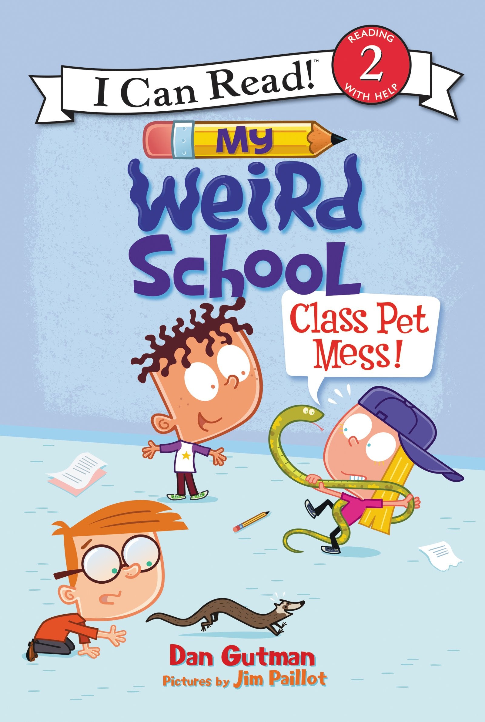 My Weird School: Class Pet Mess! (I Can Read Level 2)