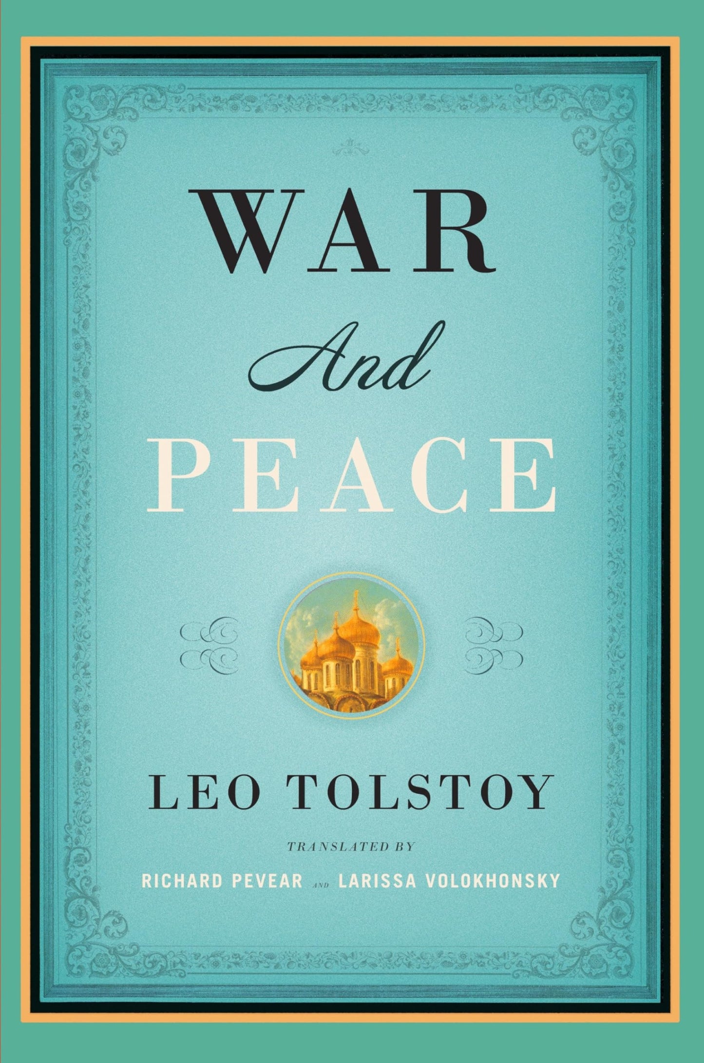 War and Peace (Vintage Classics) by Leo Tolstoy
