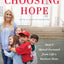 Choosing Hope: How I Moved Forward from Life's Darkest Hour