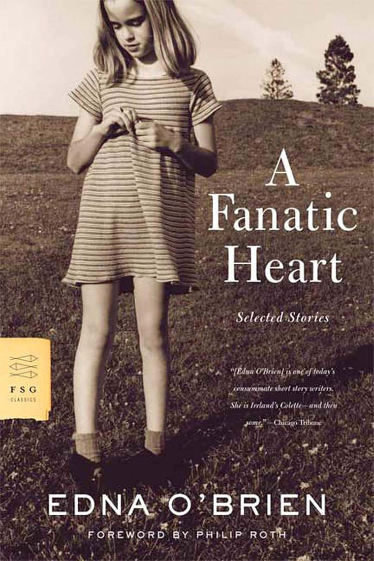 A Fanatic Heart: Selected Stories (FSG Classics)