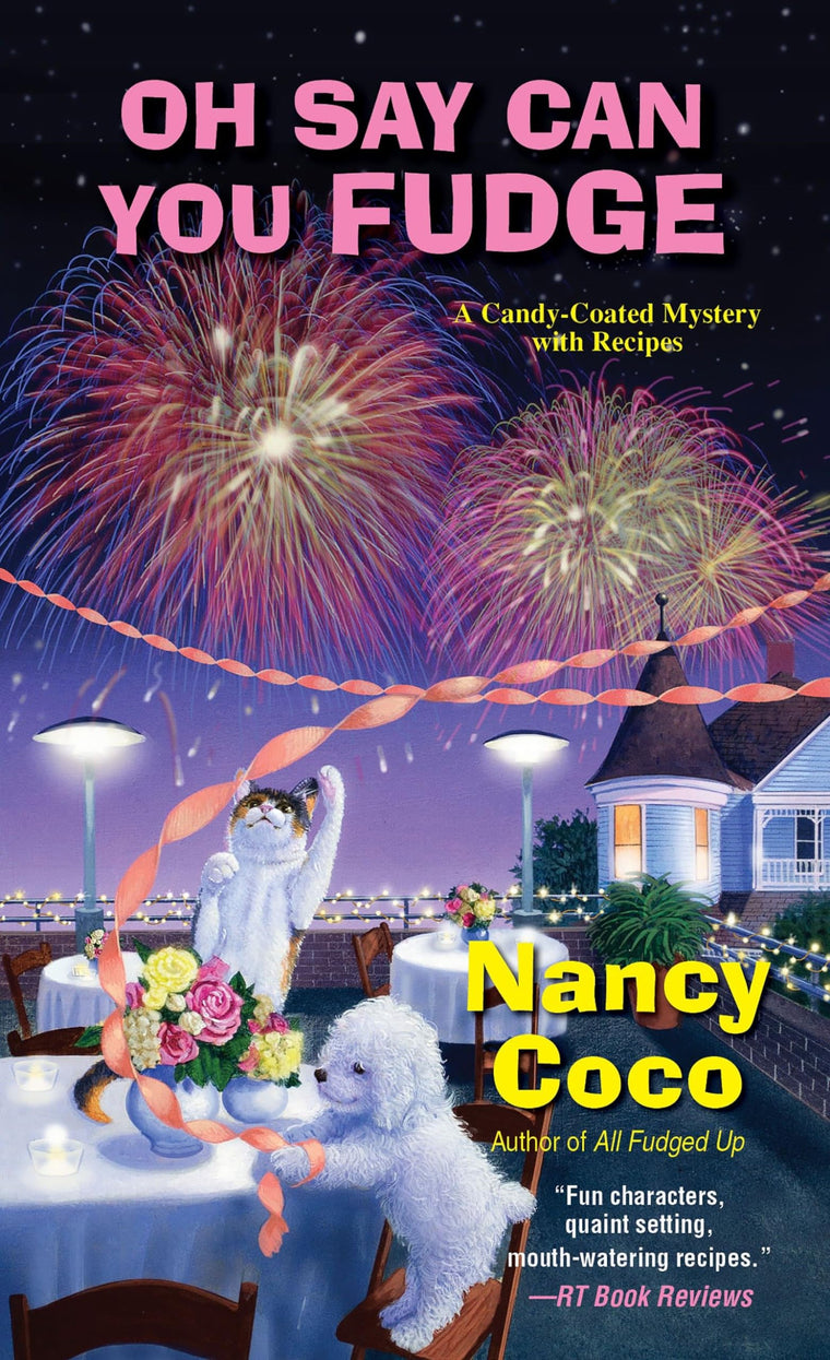 Oh Say Can You Fudge (A Candy-coated Mystery)
