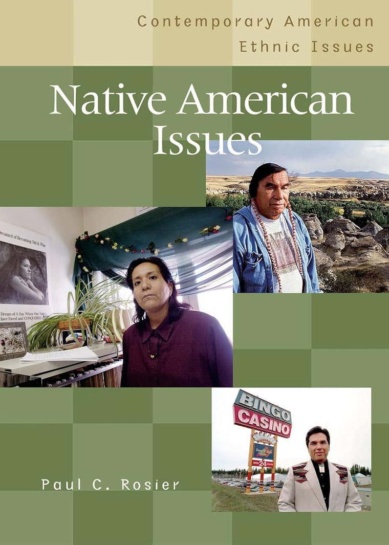 Native American Issues (Contemporary American Ethnic Issues)