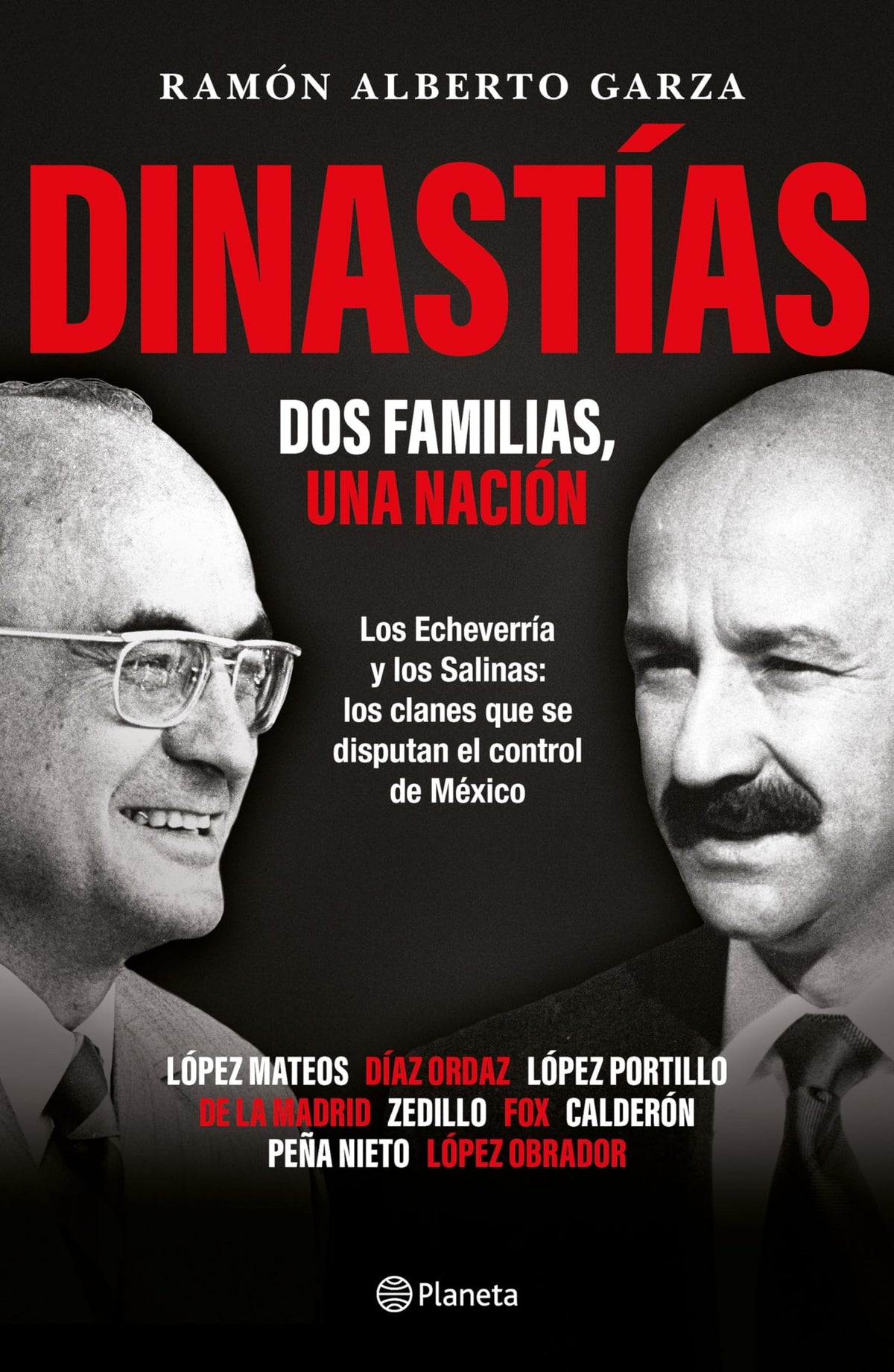 Dinastías: Dos familias, una nación / Dynasties: Two Families, One Nation (Spanish Edition)