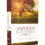 Amplified Holy Bible, Compact, Hardcover: Captures the Full Meaning Behind the Original Greek and Hebrew