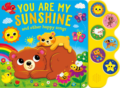 You Are My Sunshine, and Other Happy Songs - Sing Along to the Song Book - Perfect for Toddlers and Children, Ages 2 and Up - 6-Button Board Book with Sound