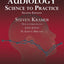 Audiology: Science to Practice