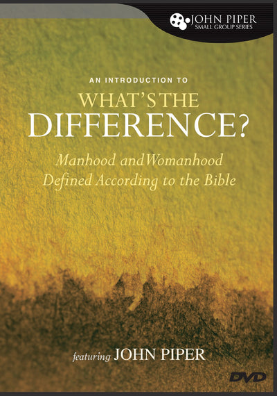 An Introduction to What's the Difference?: Manhood and Womanhood Defined According to the Bible