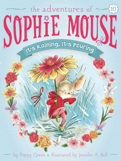 It's Raining, It's Pouring (The Adventures of Sophie Mouse)