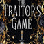 The Traitor's Game Trilogy (The Traitor's Game, The Deceiver's Heart, The Warrior's Curse)