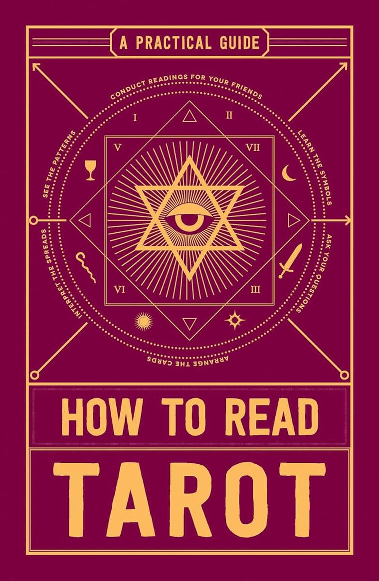How to Read Tarot: A Practical Guide
