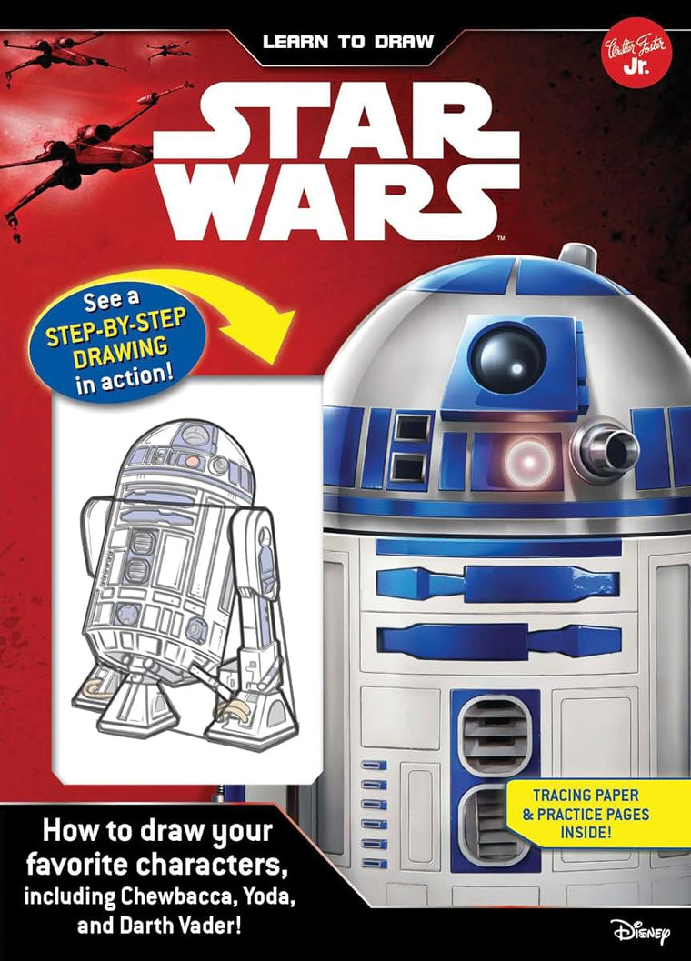 Learn to Draw Star Wars: How to Draw Your Favorite Characters