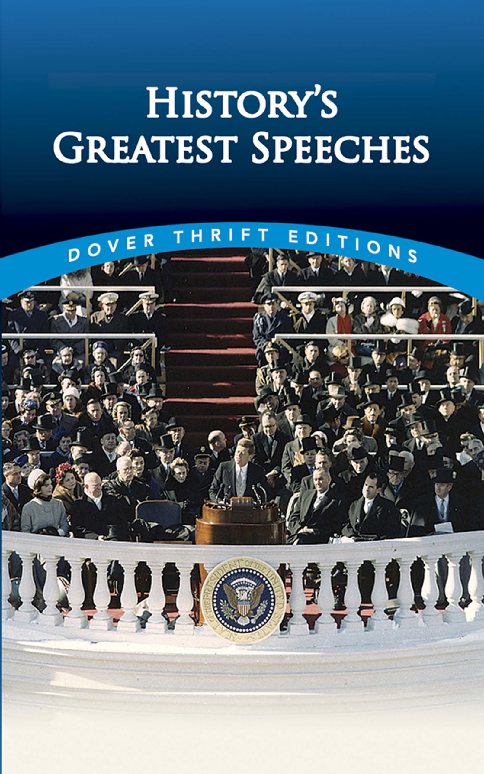 History's Greatest Speeches (Dover Thrift Editions: Speeches/Quotations)