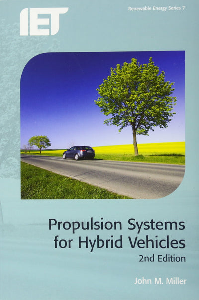 Propulsion Systems for Hybrid Vehicles (Energy Engineering)