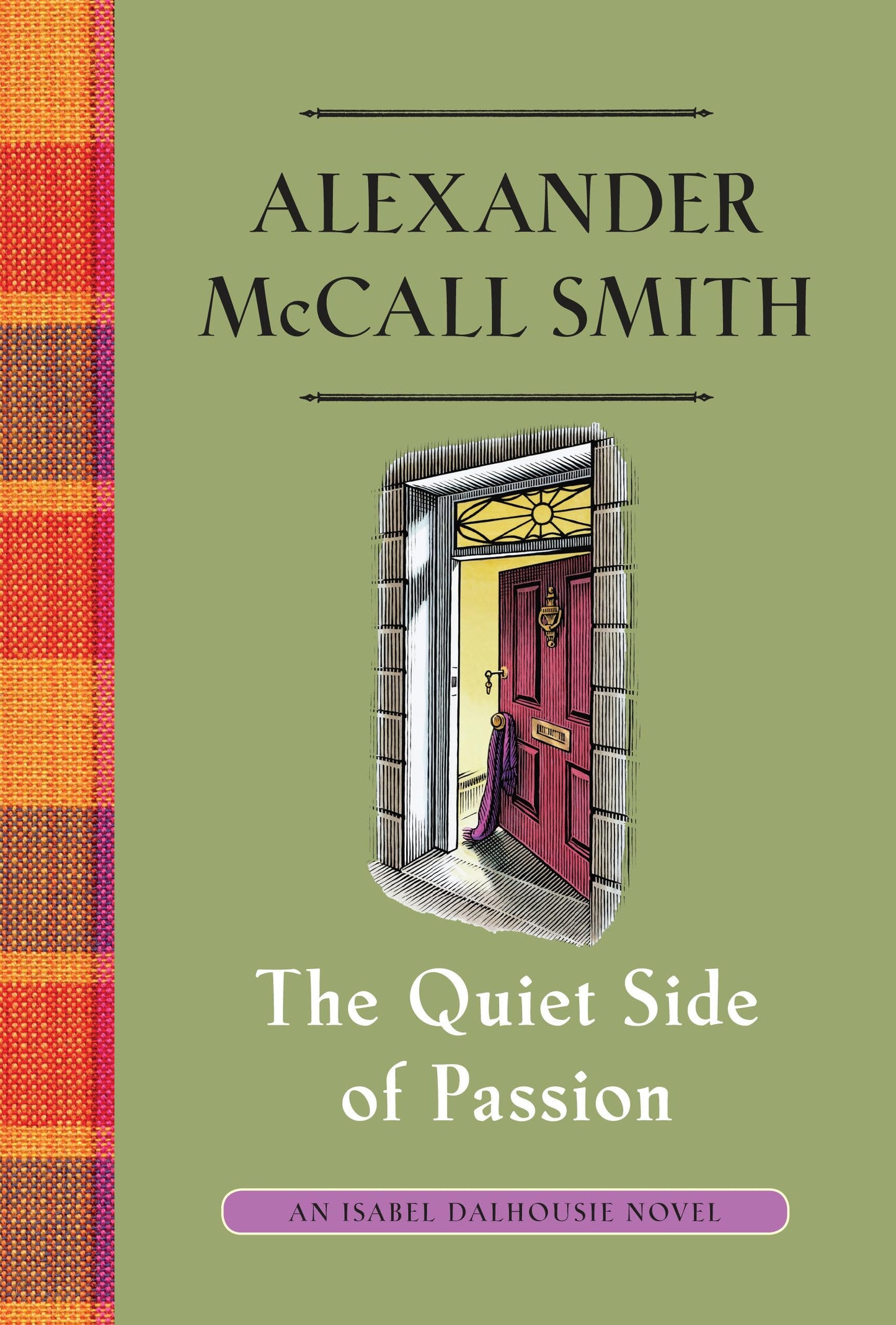 The Quiet Side of Passion: An Isabel Dalhousie Novel (12) (Isabel Dalhousie Series)