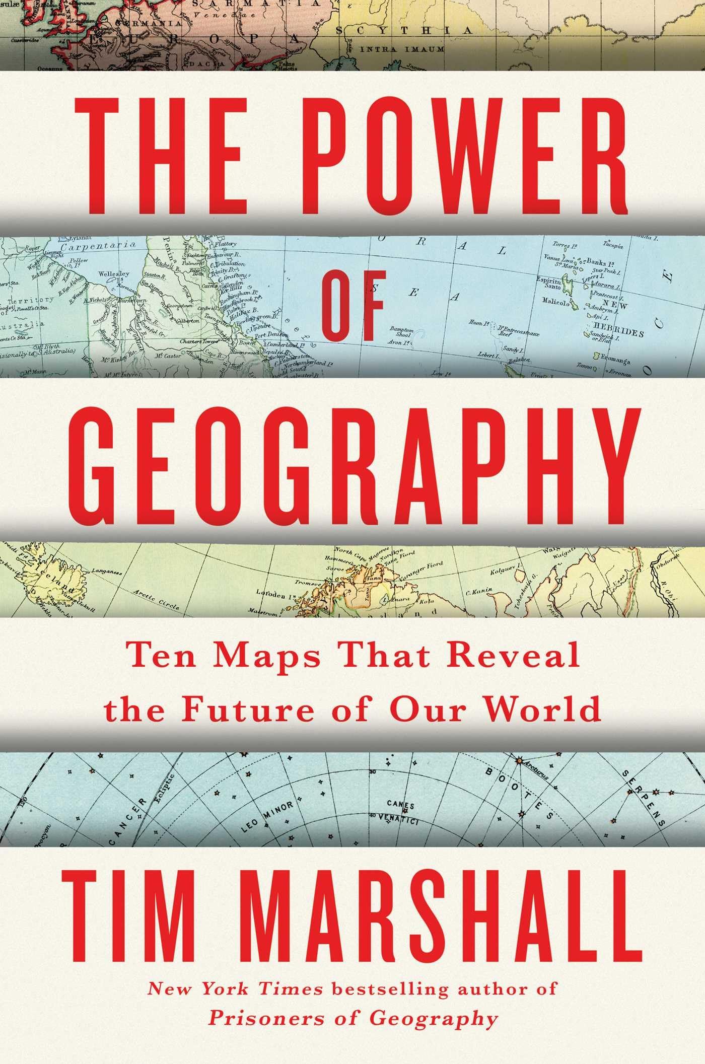 The Power of Geography: Ten Maps That Reveal the Future of Our World (4) (Politics of Place)