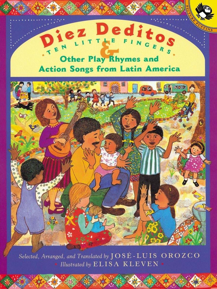 Diez Deditos and Other Play Rhymes and Action Songs from Lat