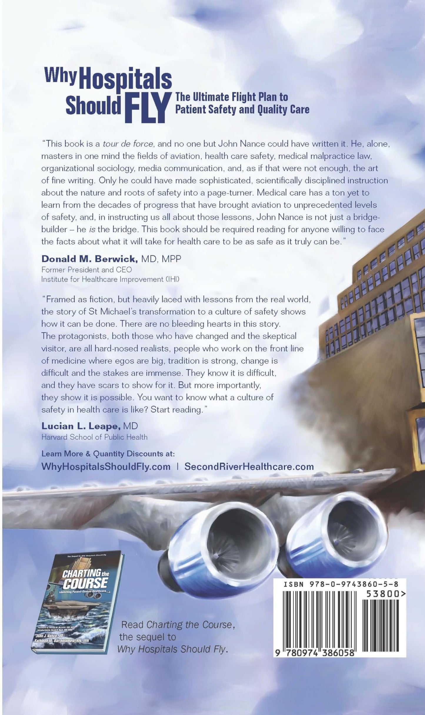 Why Hospitals Should Fly: The Ultimate Flight Plan to Patient Safety and Quality Care