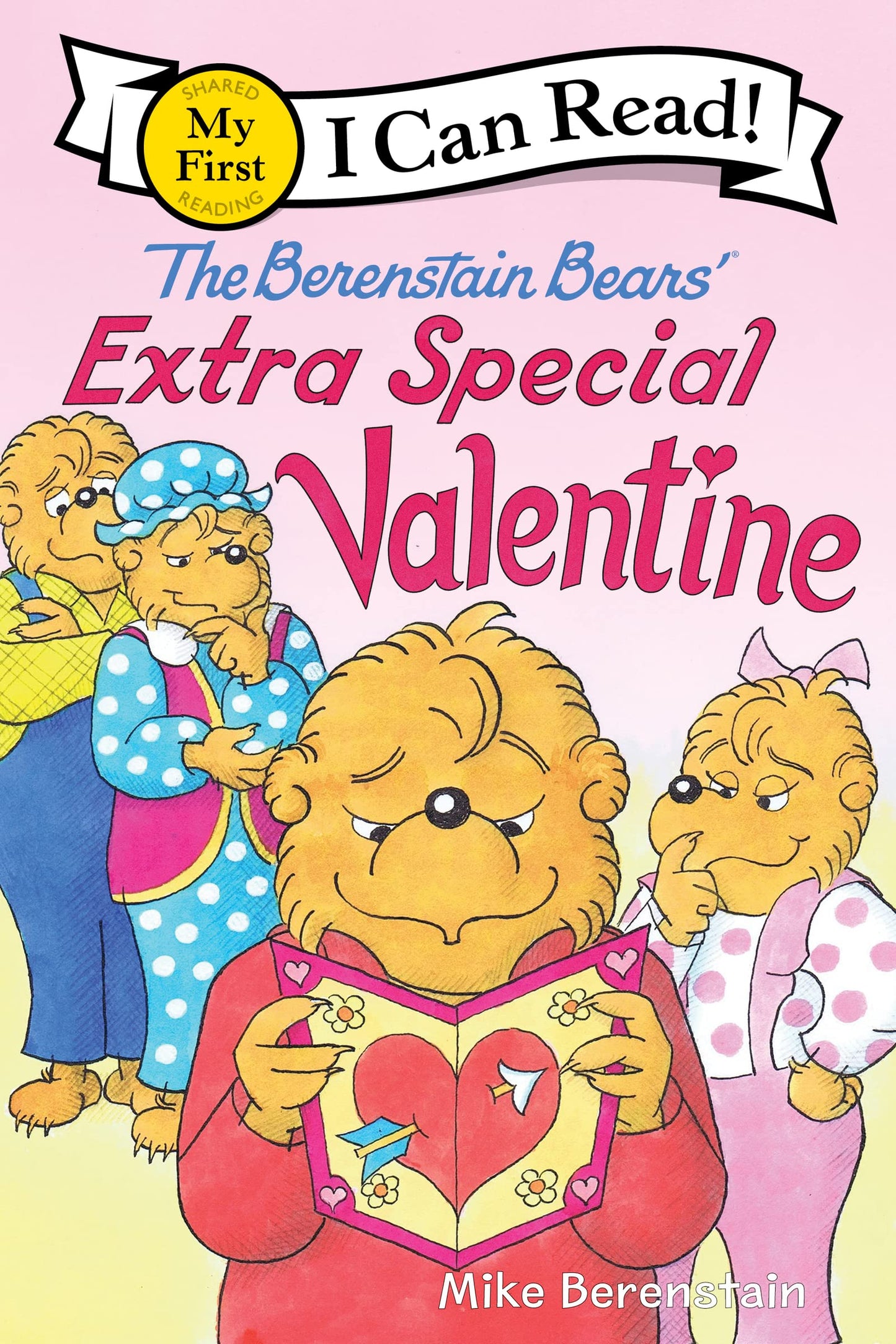 The Berenstain Bears' Extra Special Valentine (My First I Can Read)
