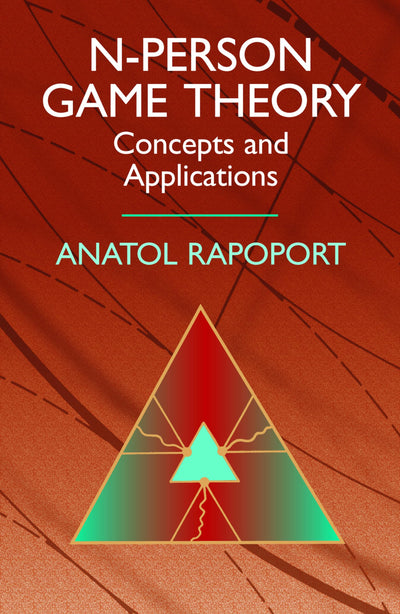 N-Person Game Theory: Concepts and Applications (Dover Books on Mathematics)