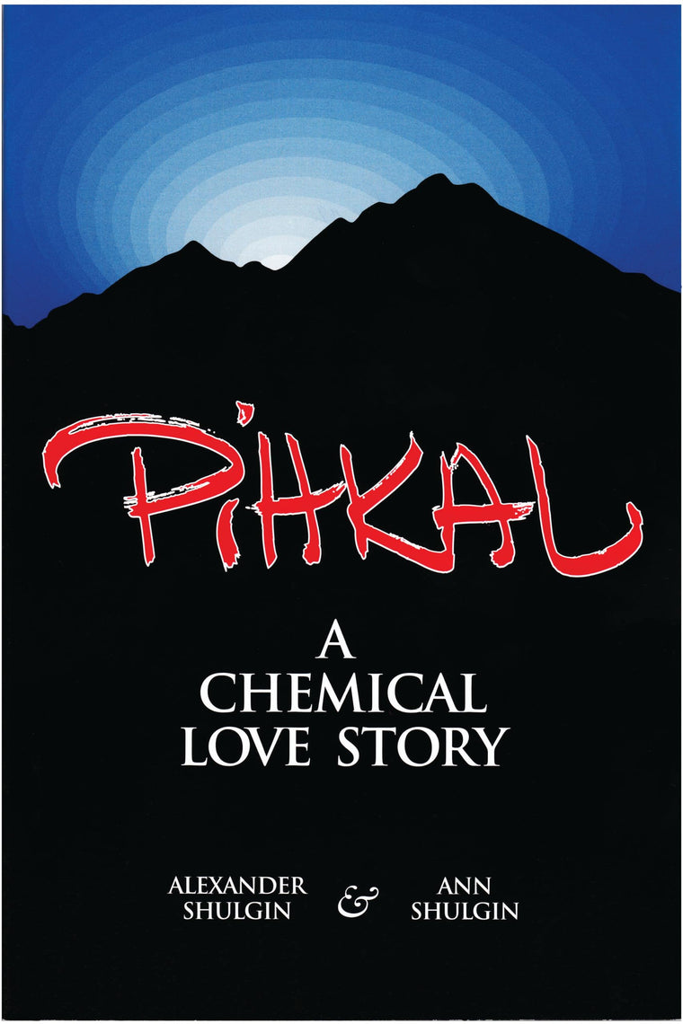 PIHKAL: A Chemical Love Story