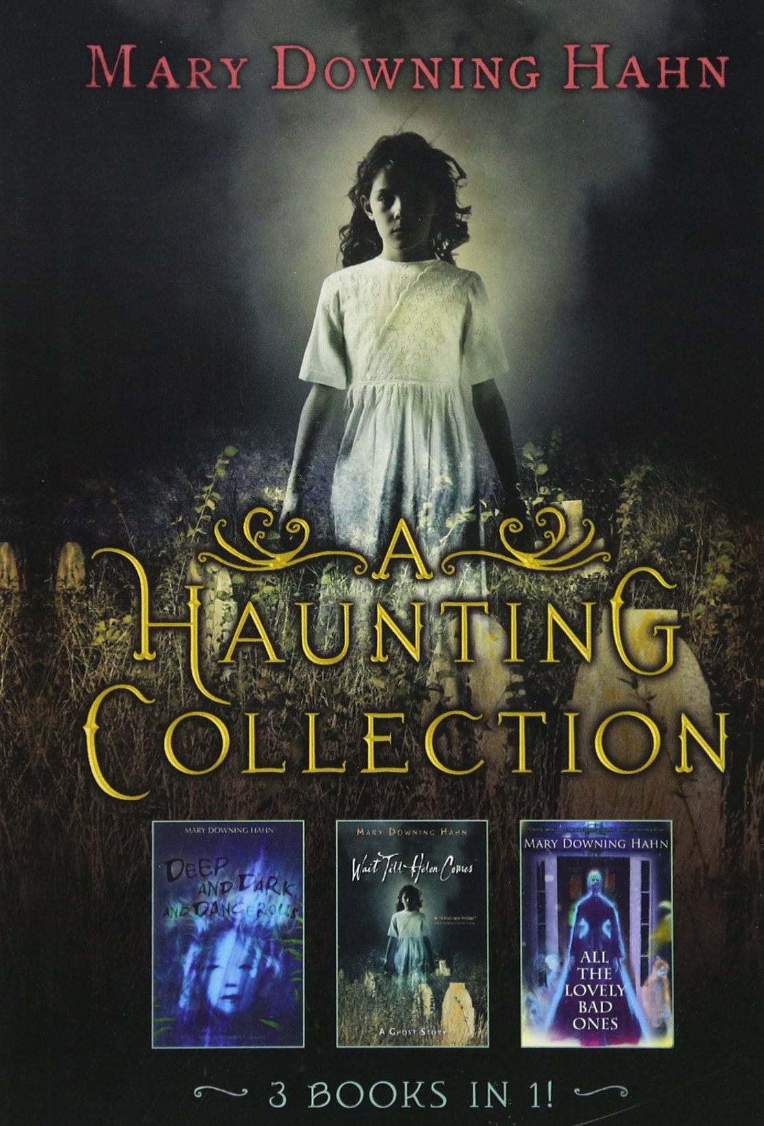 A Haunting Collection by Mary Downing Hahn: Deep and Dark an