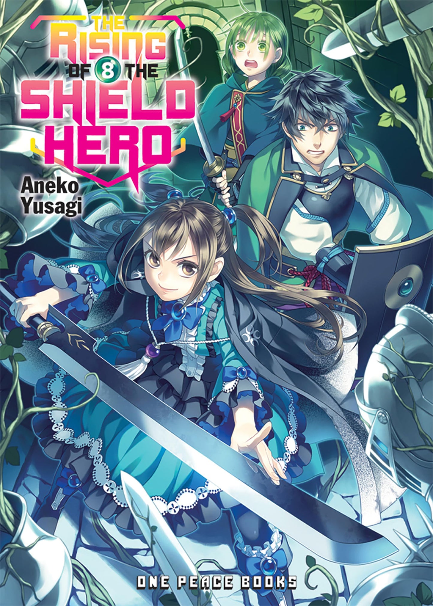 The Rising of the Shield Hero Volume 8: Light Novel