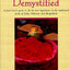The Indian Grocery Store Demystified: A Food Lover's Guide to All the Best Ingredients in the Traditional Foods of India, Pakistan and Bangladesh (Take It with You Guides)