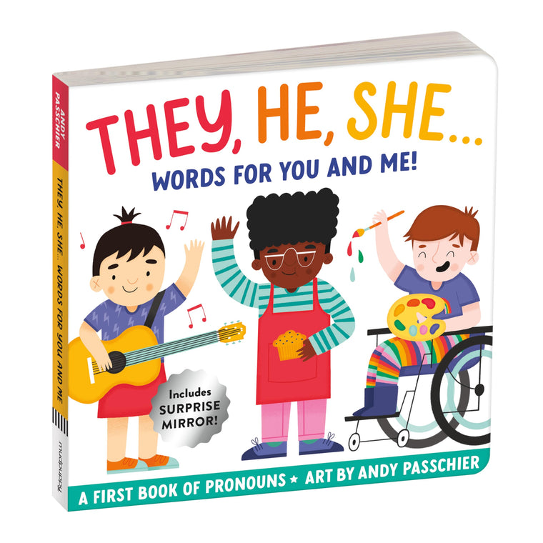 They, He, She: Words for You and Me - Gender Inclusive Pronoun Board Book for Babies and Toddlers