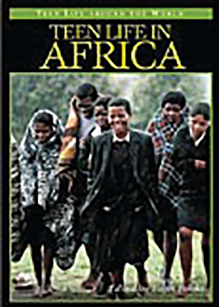Teen Life in Africa (Teen Life around the World)