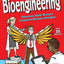 Bioengineering: Discover How Nature Inspires Human Designs With 25 Projects