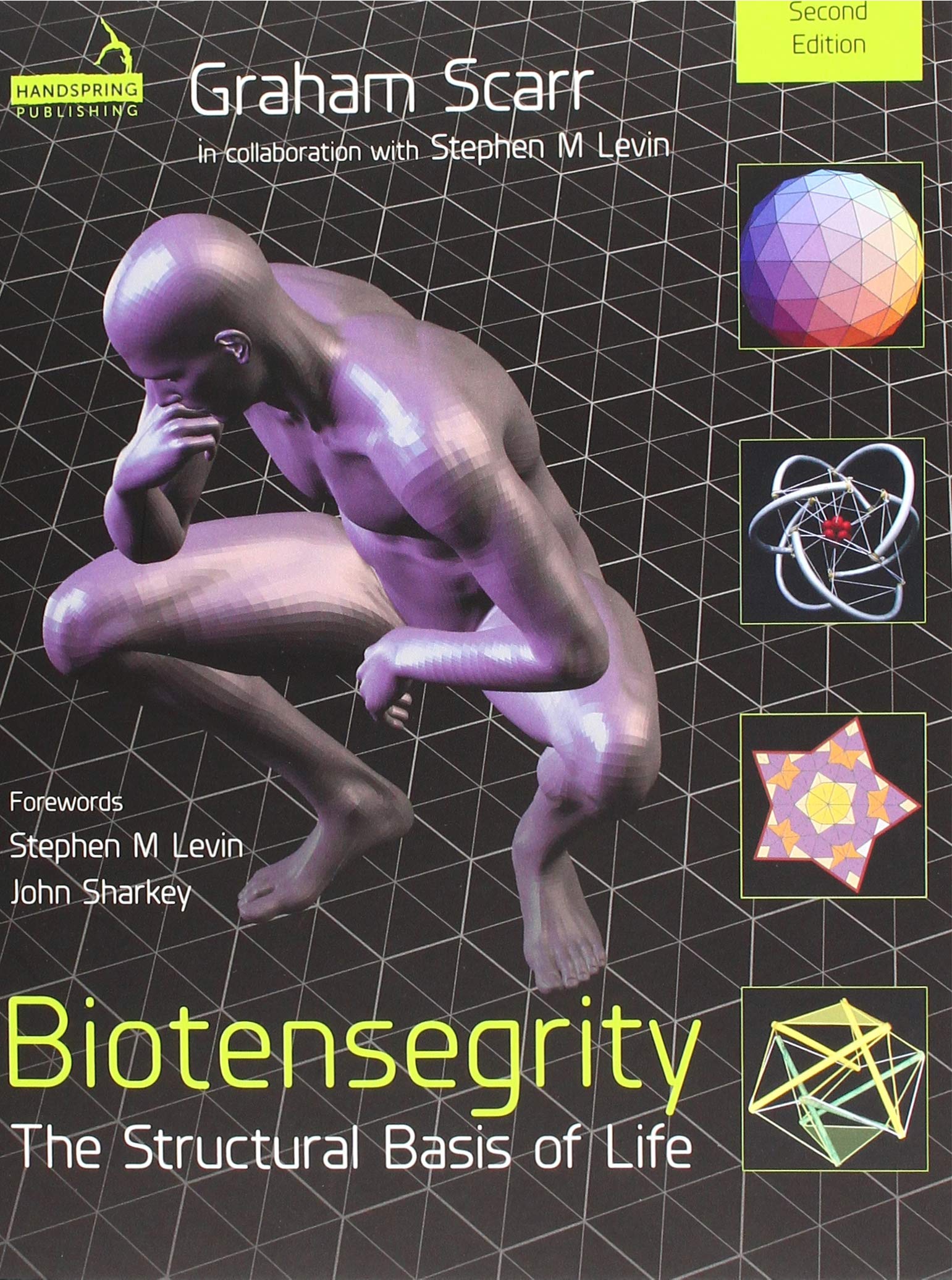 Biotensegrity: The Structural Basis of Life 2nd Edition