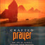 Crafted Prayer: The Joy of Always Getting Your Prayers Answered