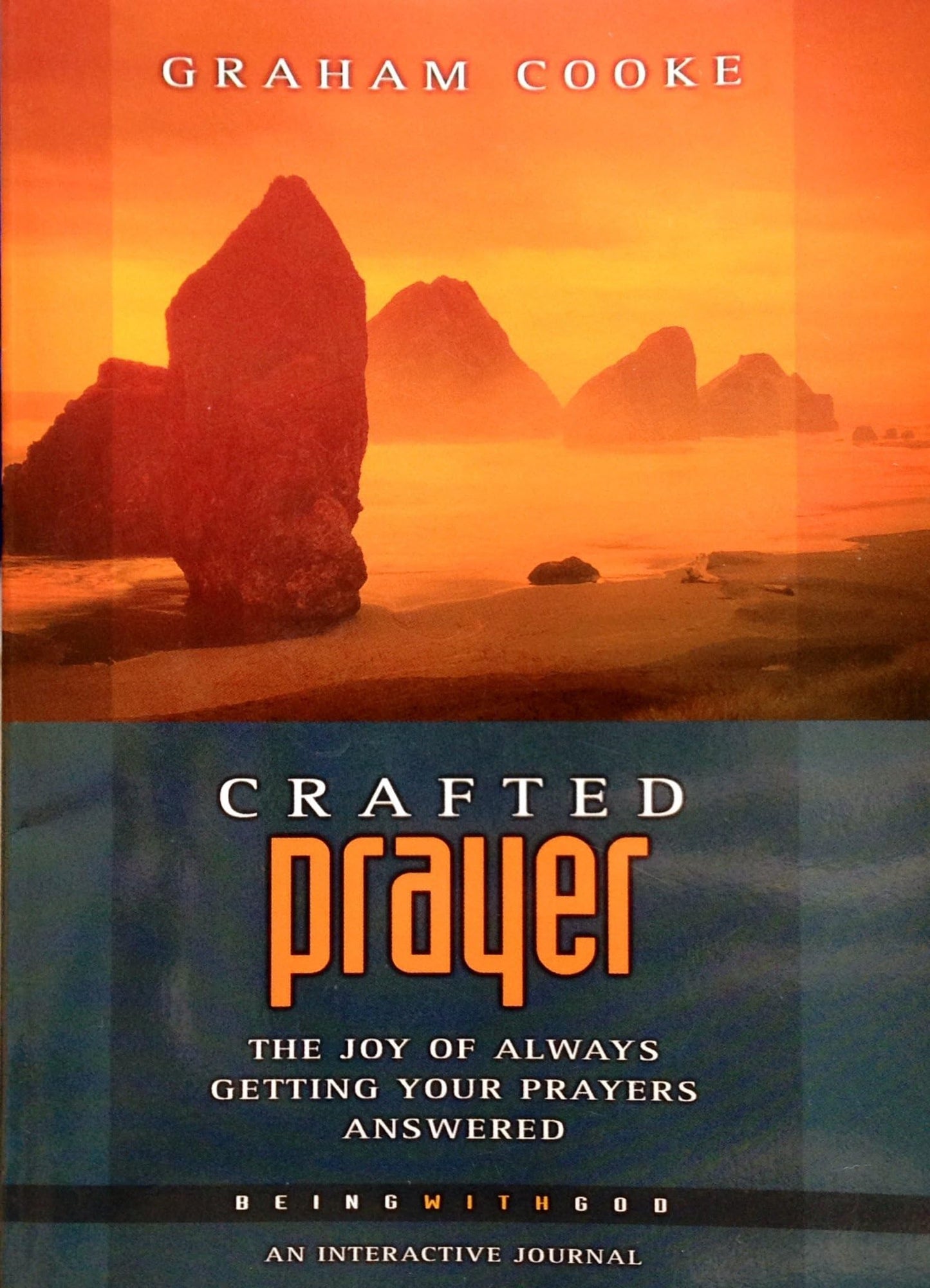 Crafted Prayer: The Joy of Always Getting Your Prayers Answered
