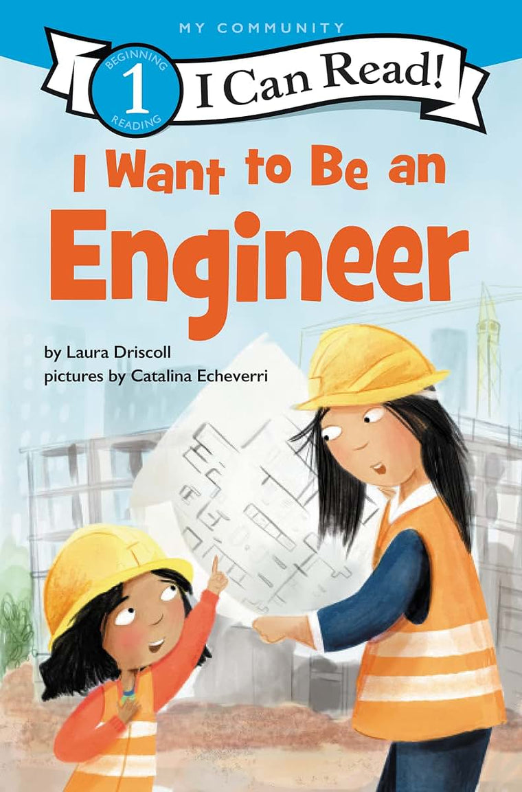 I Want to Be an Engineer (I Can Read Level 1)