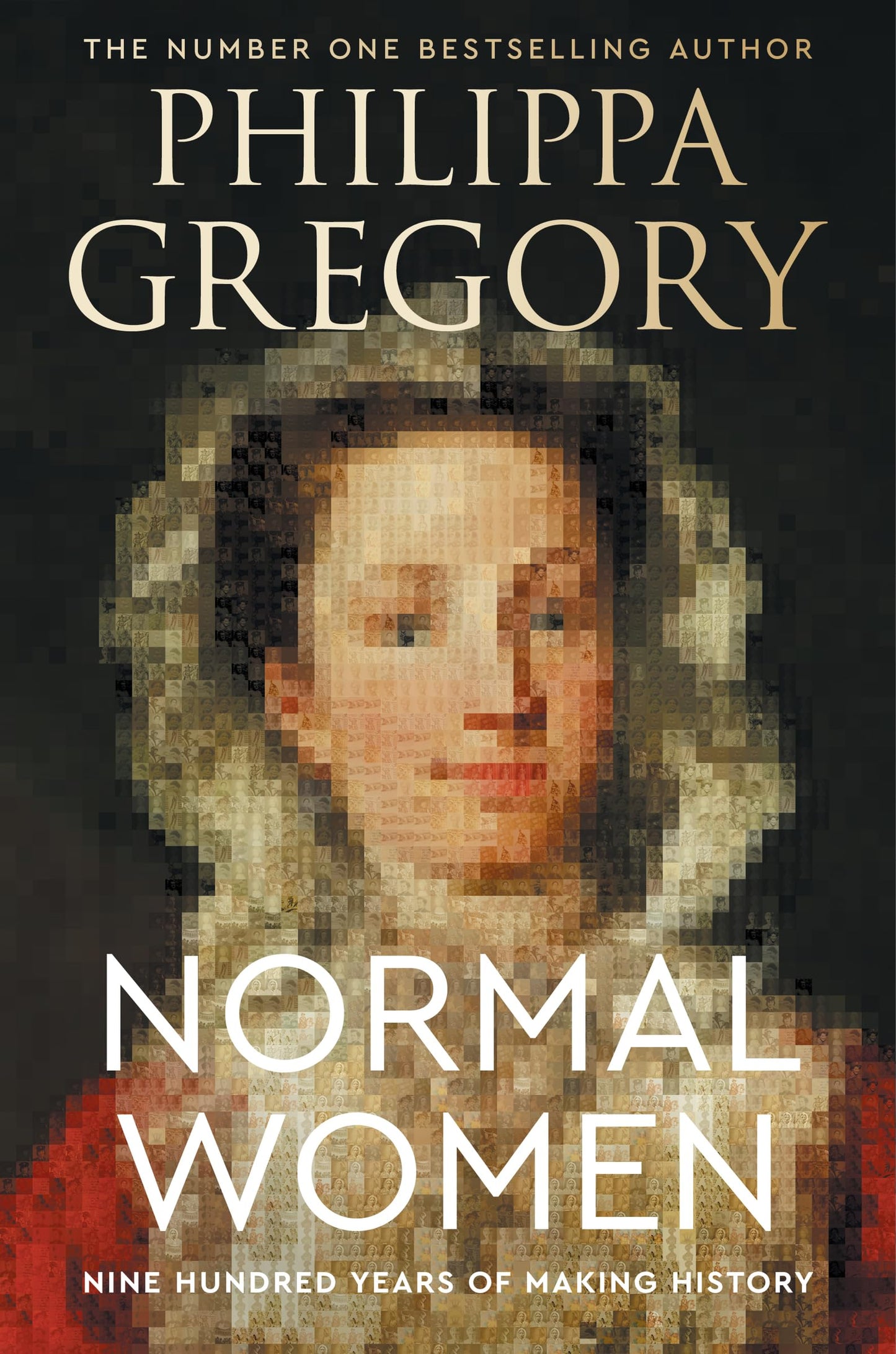 Normal Women: Nine Hundred Years of Making History by Gregor