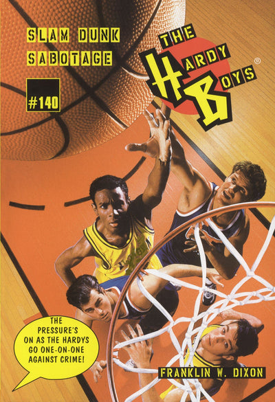 Slam Dunk Sabotage: Hardy Boys #140