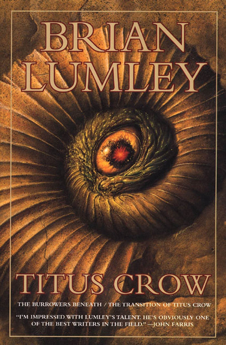 Titus Crow, Volume 1: The Burrowers Beneath; The Transition of Titus Crow