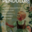 The Pendulum: A Granddaughter's Search for Her Family's Forbidden Nazi Past