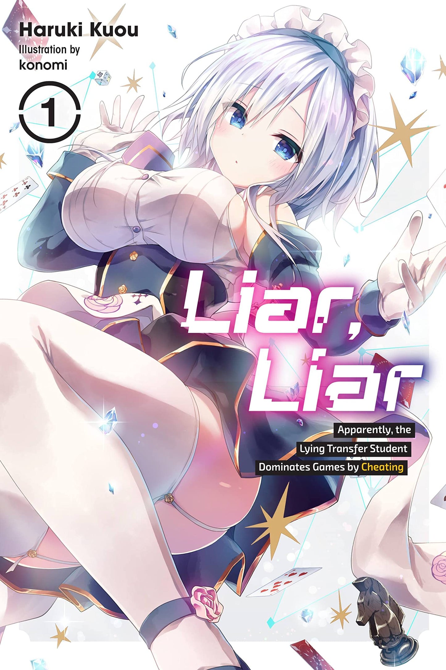 Liar, Liar, Vol. 1: Apparently, the Lying Transfer Student Dominates Games by Cheating (Volume 1) (Liar, Liar, 1)