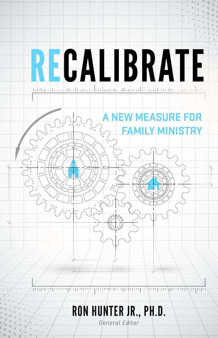Recalibrate: A New Measure for Family Ministry