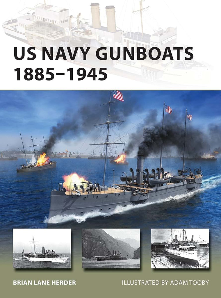 US Navy Gunboats 1885-1945 (New Vanguard, 293)