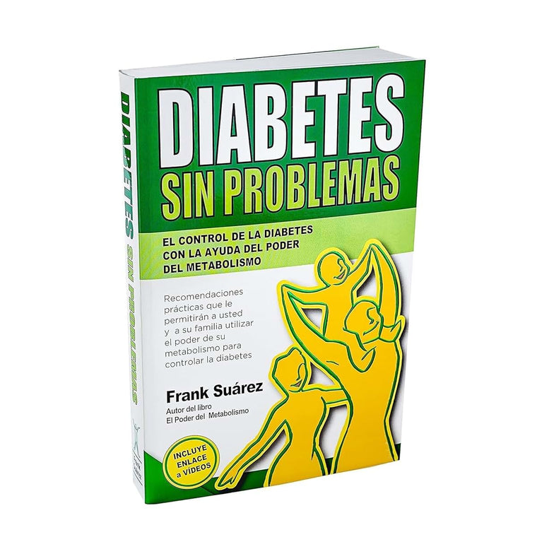 Diabetes Sin Problemas- El Control de la Diabetes con la Ayuda del Poder del Metabolismo Nueva Versin Abreviada Deluxe- Incluye Enlace a Vdeos. (Spanish Edition)