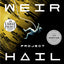 Project Hail Mary: A Novel by Weir, Andy