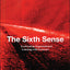 The Sixth Sense: Accelerating Organizational Learning with Scenarios