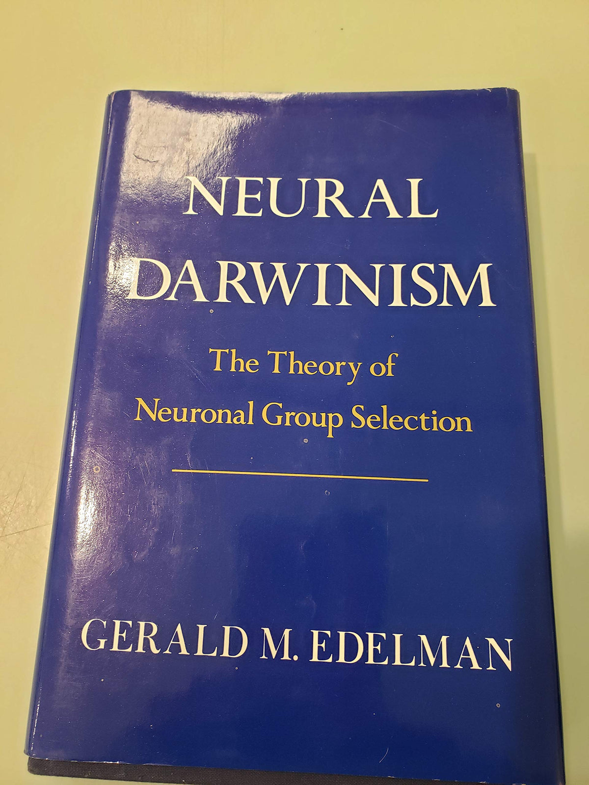 Neural Darwinism: The Theory Of Neuronal Group Selection by