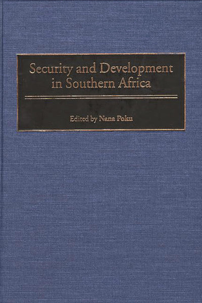 Security and Development in Southern Africa: