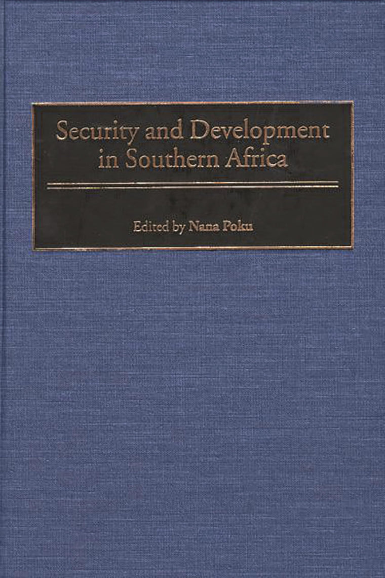 Security and Development in Southern Africa:
