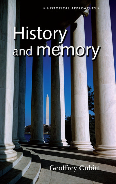 History and memory (Historical Approaches)